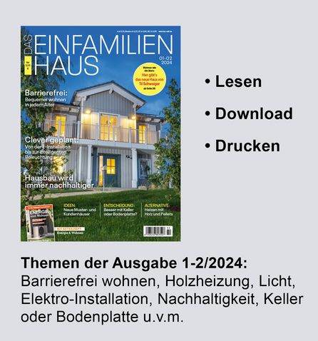 Magazin Das Einfamilienhaus 1-2/2024 als ePaper