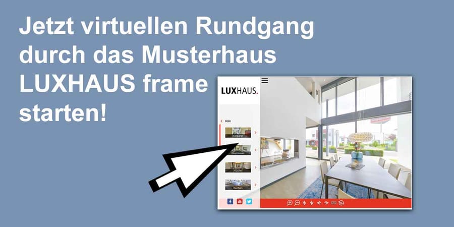 Virtueller Rundgang LUXHAUS frame